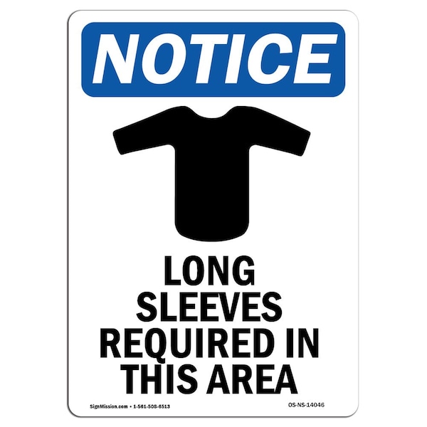 OSHA, Long Sleeves Required, 24in X 18in Rigid Plastic, 18" W, 24" H, Portrait, OS-NS-P-1824-V-14046